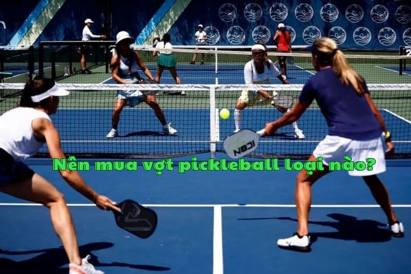 nen-mua-vot-pickleball-loai-nao-9